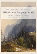 Cover-Bild zum Titel 'Wilhelm von Freygangs Briefe über den Kaukasus und Georgien' von 'Wilhelm Von Freygang'