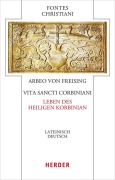 Cover-Bild zum Titel 'Vita sancti Corbiniani - Leben des heiligen Korbinian' von 'Arbeo von Freising'