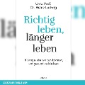 Cover-Bild zum Titel 'Richtig leben, länger leben' von 'Heinz Ludwig'
