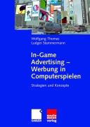 Cover-Bild zum Titel 'In-Game Advertising - Werbung in Computerspielen' von 'Ludger Stammermann, Wolfgang Thomas'