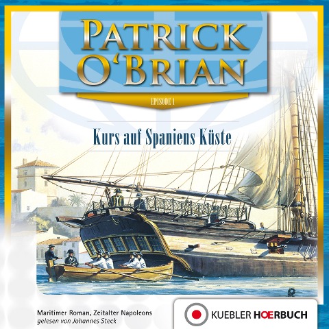 Kurs auf Spaniens Küste - Patrick O'Brian