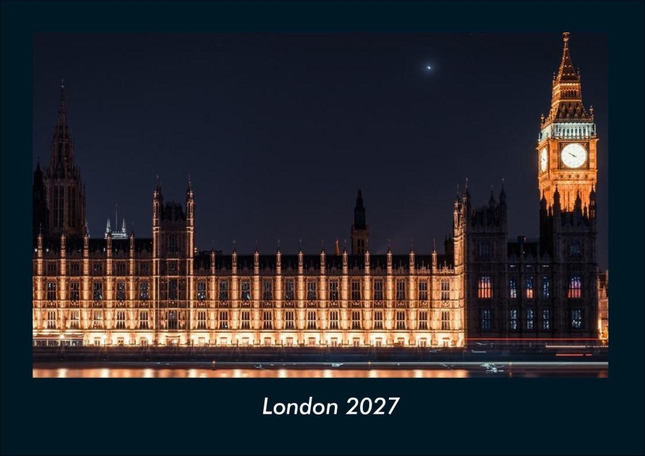 London 2027 Fotokalender DIN A4 - Tobias Schmitt, Kevin Heber