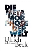 Cover-Bild zum Titel 'Die Metamorphose der Welt' von 'Ulrich Beck'