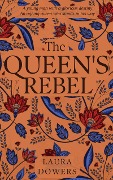 The Queen's Rebel (Tudor Court, #2) - Laura Dowers