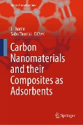 Carbon Nanomaterials and their Composites as Adsorbents - 