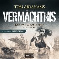 Cover-Bild zum Titel 'VERMÄCHTNIS (Traveler 6)' von 'Tom Abrahams'
