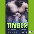 Cover-Bild zum Titel 'Timber' von 'Frankie Love'