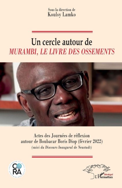 Un cercle autour de Murambi, Le livre des ossements - Koulsy Lamko