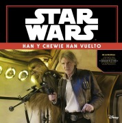 Cover-Bild zum Titel 'Star Wars. Han y Chewie han vuelto : el despertar de la fuerza' von 'Star Wars'