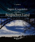 Cover-Bild zum Titel 'Sagen und Legenden aus dem Bergischen Land' von 'Tilman Röhrig'