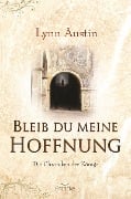 Cover-Bild zum Titel 'Bleib du meine Hoffnung' von 'Lynn Austin'
