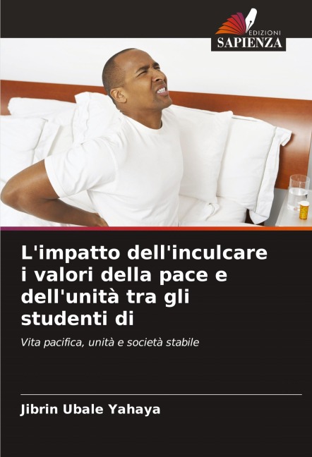 L'impatto dell'inculcare i valori della pace e dell'unità tra gli studenti di - Jibrin Ubale Yahaya