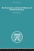 Cover-Bild zum Titel 'Economic and Social History of Medieval Europe' von 'Henri Pirenne'