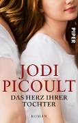 Cover-Bild zum Titel 'Das Herz ihrer Tochter' von 'Jodi Picoult'