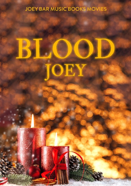 Blood - Joey, Joey