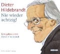Cover-Bild zum Titel 'Nie wieder achtzig!' von 'Dieter Hildebrandt'