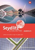 Seydlitz Geographie - Ausgabe 2021 für die Kursstufe in Baden-Württemberg - 
