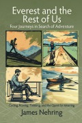 Cover-Bild zum Titel 'Everest and the Rest of Us' von 'James Nehring'