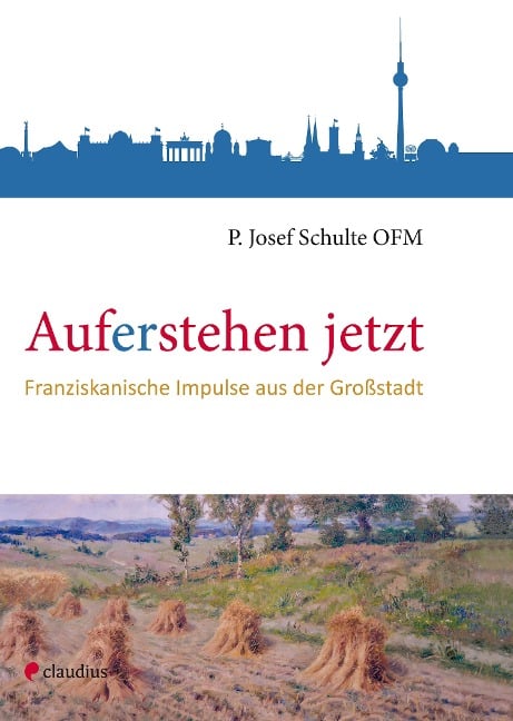 Auferstehen jetzt - Josef Schulte