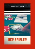 Cover-Bild zum Titel 'Der Spieler' von 'Fjodor Dostojewski'