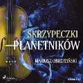 Skrzypeczki p¿anetników - Mariusz Obiedzi¿ski