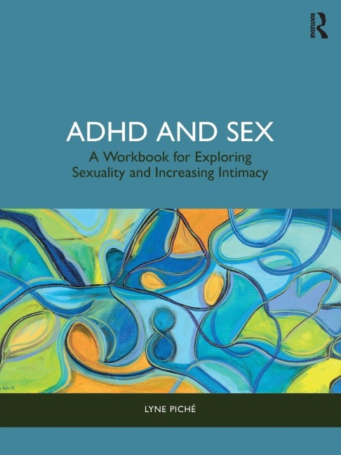 ADHD and Sex - Lyne Piché