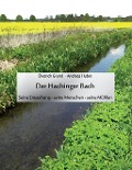 Cover-Bild zum Titel 'Der Hachinger Bach' von 'Dietrich Grund, Andreas Huber'