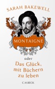 Cover-Bild zum Titel 'Montaigne' von 'Sarah Bakewell'