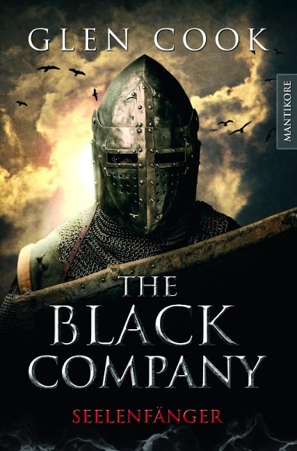 The Black Company - Seelenfänger: Ein Dark-Fantasy-Roman von Kult Autor Glen Cook - Glen Cook