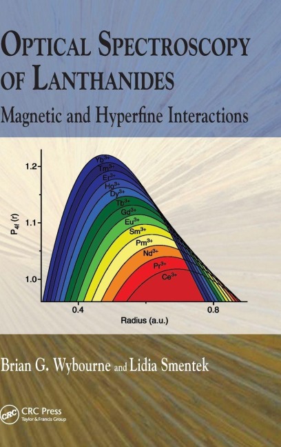 Optical Spectroscopy of Lanthanides - Brian G. Wybourne, Lidia Smentek