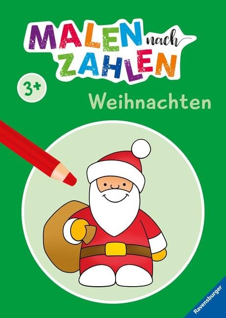 Malen nach Zahlen ab 3 Jahren - Weihnachten für kleine Künstler - 