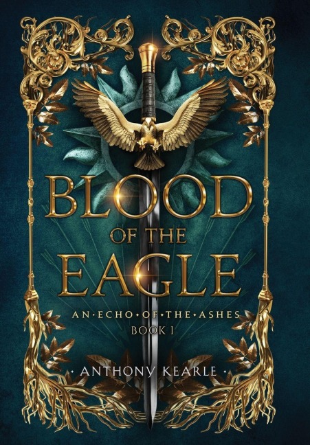 Blood Of The Eagle - Anthony Kearle
