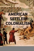 Cover-Bild zum Titel 'American Settler Colonialism' von 'W. Hixson'