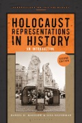 Cover-Bild zum Titel 'Holocaust Representations in History' von 'Daniel H. Magilow, Lisa Silverman'