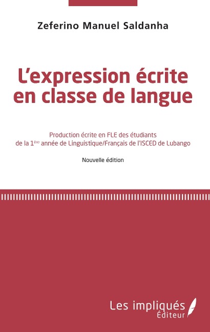 L'Expression écrite en classe de langue - Saldanha Zeferino Manuel SALDANHA