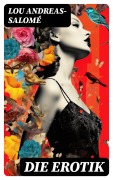 Cover-Bild zum Titel 'Die Erotik' von 'Lou Andreas-Salomé'