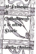 Il Principe di Calbalacrab e le altre Storie - Fariba Ghadaan