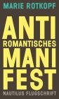  Antiromantisches Manifest