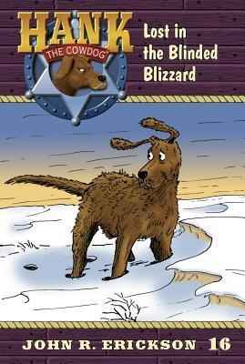 Lost in the Blinded Blizzard - John R. Erickson