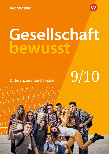 Gesellschaft bewusst 9 10. Schulbuch, Für Niedersachsen - 