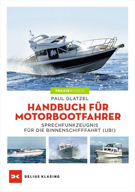 Handbuch für Motorbootfahrer - Paul Glatzel