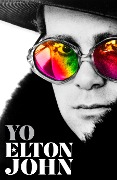 Yo. Elton John / Me: Elton John. Official Autobiography - Elton John