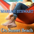 Cover-Bild zum Titel 'On Sunset Beach Lib/E' von 'Mariah Stewart'