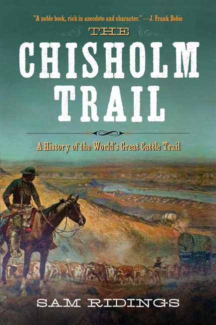 The Chisholm Trail - Sam P Ridings