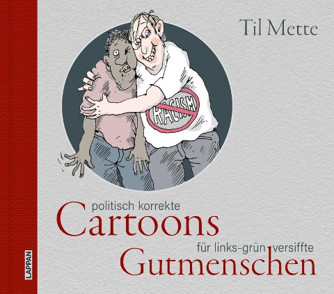 Politisch korrekte Cartoons für links-grün versiffte Gutmenschen - Til Mette