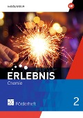 Erlebnis Chemie 2. Förderheft - Allgemeine Ausgabe - 