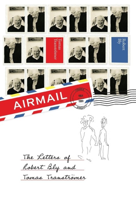 Airmail - Tomas Transtromer, Robert Bly