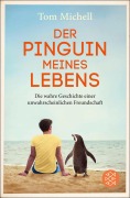 Der Pinguin meines Lebens - Tom Michell