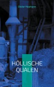Cover-Bild zum Titel 'Höllische Qualen' von 'Dieter Heymann'