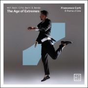 The Age of Extremes - Francesco/Il Pomo d'Oro Corti